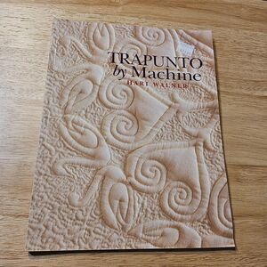 Trapunto by Machine by Hari Walner softcover